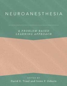 Neuroanesthesia: A Problem-Based Learning Approach