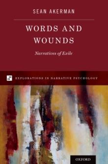 Words and Wounds : Narratives of Exile