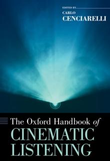 The Oxford Handbook of Cinematic Listening