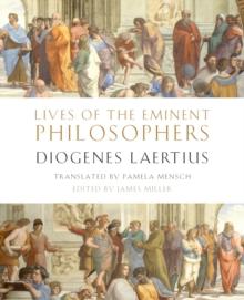 Lives of the Eminent Philosophers : by Diogenes Laertius