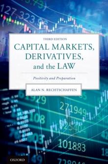 Capital Markets, Derivatives, and the Law : Positivity and Preparation