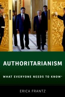 Authoritarianism : What Everyone Needs to Know(R)