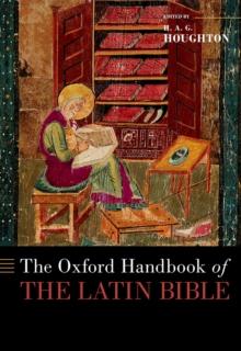 The Oxford Handbook of the Latin Bible