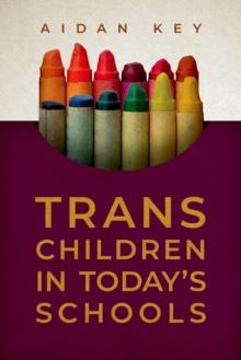 Trans Children in Today's Schools