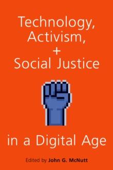 Technology, Activism, and Social Justice in a Digital Age