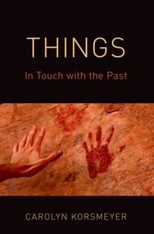 Things : In Touch with the Past