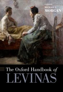 The Oxford Handbook of Levinas