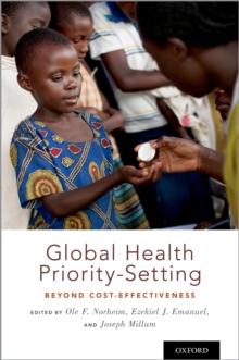 Global Health Priority-Setting : Beyond Cost-Effectiveness