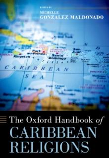 The Oxford Handbook of Caribbean Religions