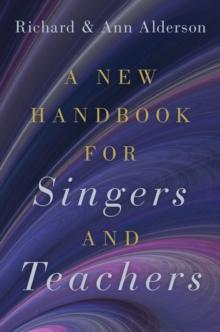 A New Handbook for Singers and Teachers