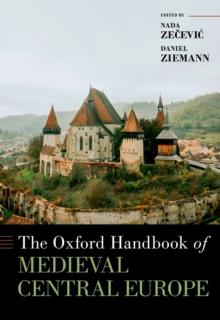 Oxford Handbook of Medieval Central Europe