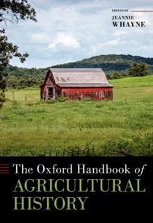 The Oxford Handbook of Agricultural History