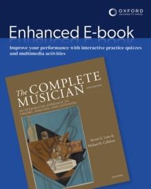 The Complete Musician : An Integrated Approach to Theory, Analysis, and Listening