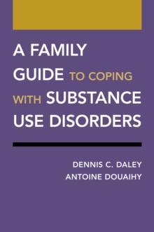 A Family Guide to Coping with Substance Use Disorders