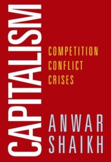 Capitalism : Competition, Conflict, Crises