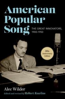 American Popular Song : The Great Innovators, 1900-1950