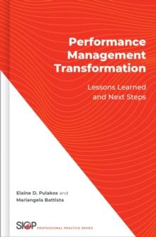 Performance Management Transformation : Lessons Learned and Next Steps