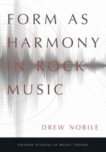 Form as Harmony in Rock Music