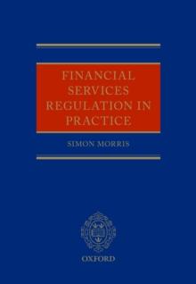 Financial Services Regulation in Practice