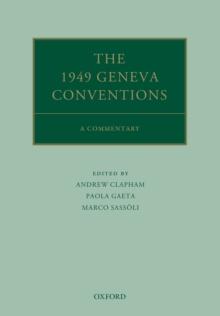 The 1949 Geneva Conventions : A Commentary