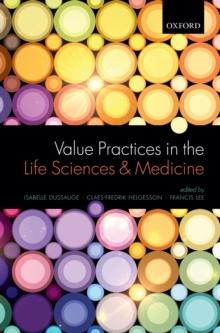 Value Practices in the Life Sciences and Medicine