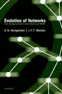 Evolution of Networks : From Biological Nets to the Internet and WWW