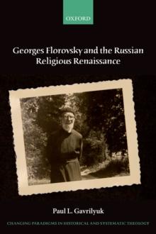 Georges Florovsky and the Russian Religious Renaissance