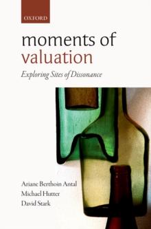 Moments of Valuation : Exploring Sites of Dissonance