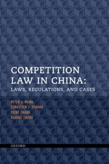 Competition Law in China : Laws, Regulations, and Cases