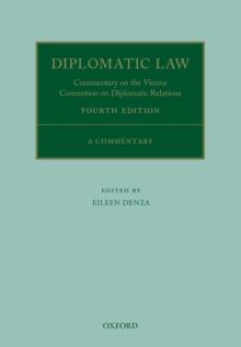 Diplomatic Law : Commentary on the Vienna Convention on Diplomatic Relations