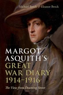 Margot Asquith's Great War Diary 1914-1916 : The View from Downing Street