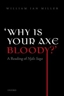 'Why is your axe bloody?' : A Reading of Njals Saga