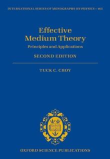 Effective Medium Theory : Principles and Applications