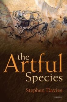 The Artful Species : Aesthetics, Art, and Evolution