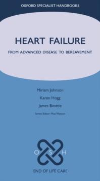 Heart Failure : From Advanced Disease to Bereavement