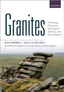 Granites : Petrology, Structure, Geological Setting, and Metallogeny