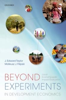 Beyond Experiments in Development Economics : Local Economy-wide Impact Evaluation