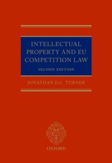 Intellectual Property and EU Competition Law