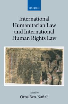 International Humanitarian Law and International Human Rights Law