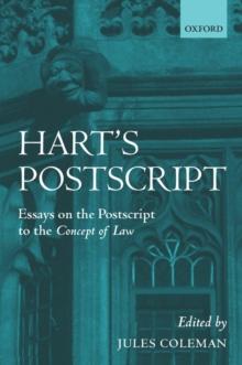 Hart's Postscript : Essays on the Postscript to `The Concept of Law'