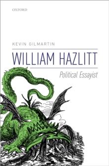 William Hazlitt : Political Essayist