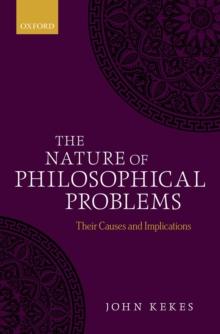 The Nature of Philosophical Problems : Their Causes and Implications