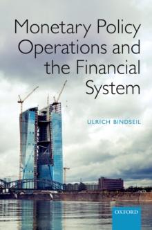 Monetary Policy Operations and the Financial System