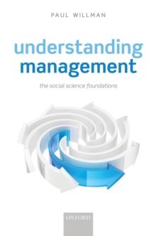 Understanding Management : The Social Science Foundations