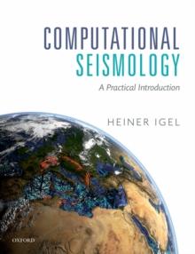 Computational Seismology : A Practical Introduction