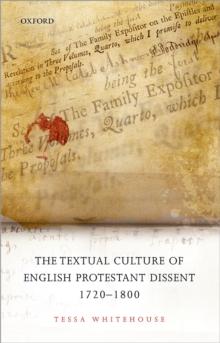 The Textual Culture of English Protestant Dissent 1720-1800