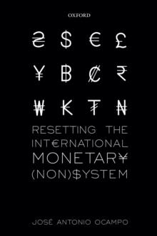 Resetting the International Monetary (Non)System