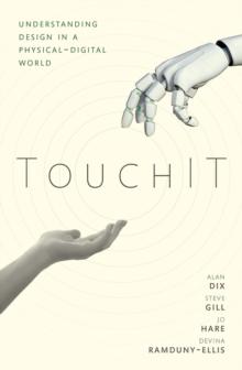 TouchIT : Understanding Design in a Physical-Digital World