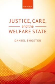 Justice, Care, and the Welfare State