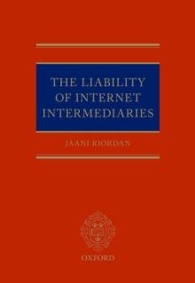 The Liability of Internet Intermediaries